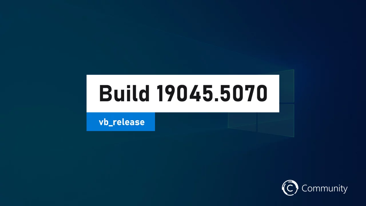 Анонс Windows 10 Insider Preview Build 19045.5070 (каналы Beta и Release Preview)